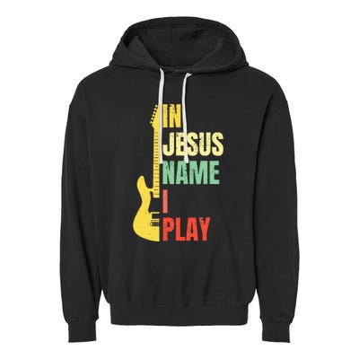 In Jesus Name I Play Guitar Christian Bass Musician Vintage Garment-Dyed Fleece Hoodie