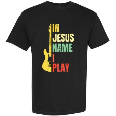 In Jesus Name I Play Guitar Christian Bass Musician Vintage Garment-Dyed Heavyweight T-Shirt