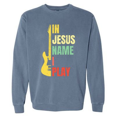 In Jesus Name I Play Guitar Christian Bass Musician Vintage Garment-Dyed Sweatshirt