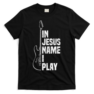 In Jesus Name I Play Guitar Christian Guitar Player T-Shirt