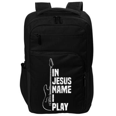 In Jesus Name I Play Guitar Christian Guitar Player Impact Tech Backpack