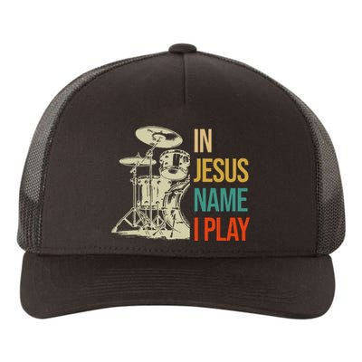 In Jesus Name I Play Vintage Drum Yupoong Adult 5-Panel Trucker Hat