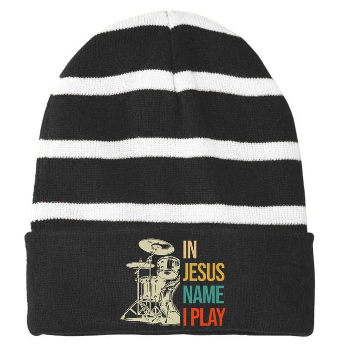 In Jesus Name I Play Vintage Drum Striped Beanie with Solid Band