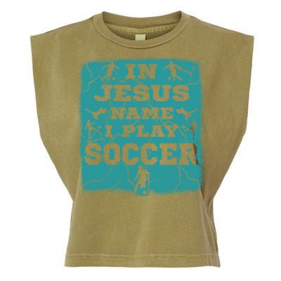 In Jesus Name I Play Soccer Christian Gift Garment-Dyed Women's Muscle Tee