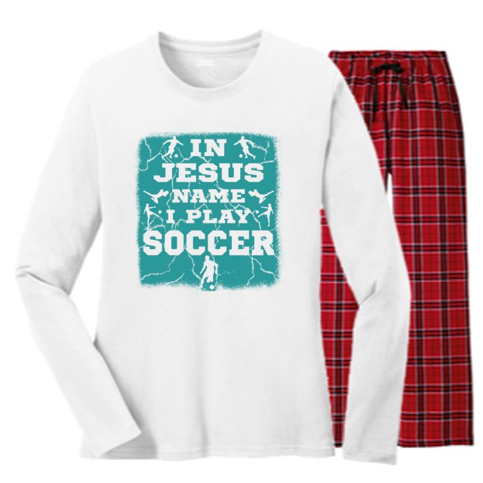 In Jesus Name I Play Soccer Christian Gift Women's Long Sleeve Flannel Pajama Set 