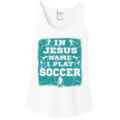 In Jesus Name I Play Soccer Christian Gift Ladies Essential Tank