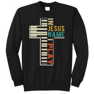 In Jesus Name I Play Piano Christian Music Sweatshirt