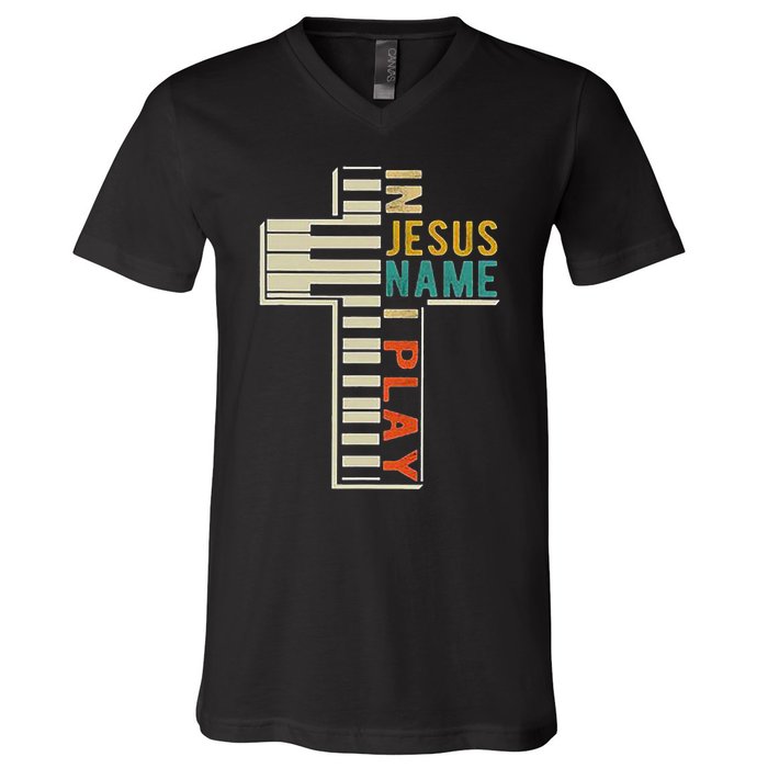 In Jesus Name I Play Piano Christian Music V-Neck T-Shirt