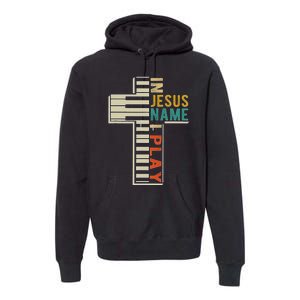 In Jesus Name I Play Piano Christian Music Premium Hoodie