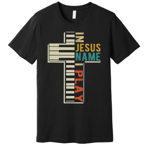 In Jesus Name I Play Piano Christian Music Premium T-Shirt