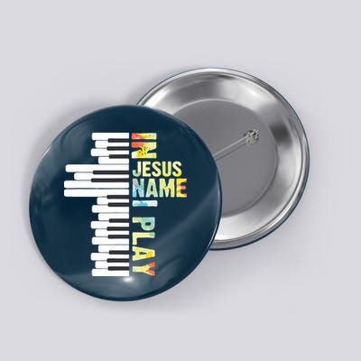 In Jesus Name I Play Piano Christian Music Vintage Button