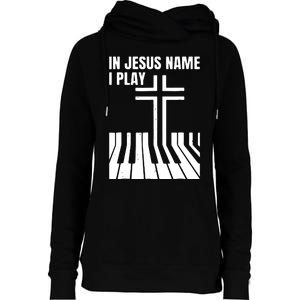 In Jesus Name I Play Piano Awesome Peace Free Love Womens Funnel Neck Pullover Hood