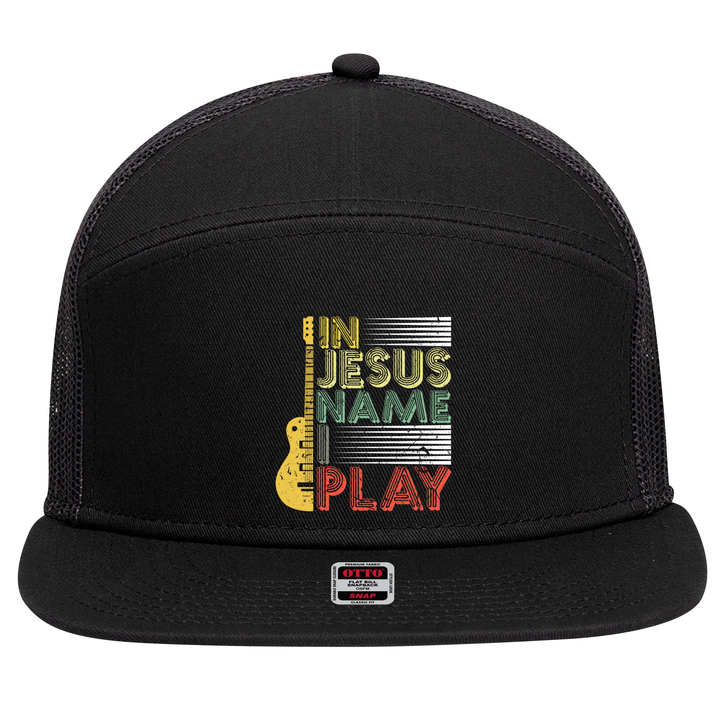 In Jesus Name I Play Guitar Christian Music Lover Gift 7 Panel Mesh Trucker Snapback Hat