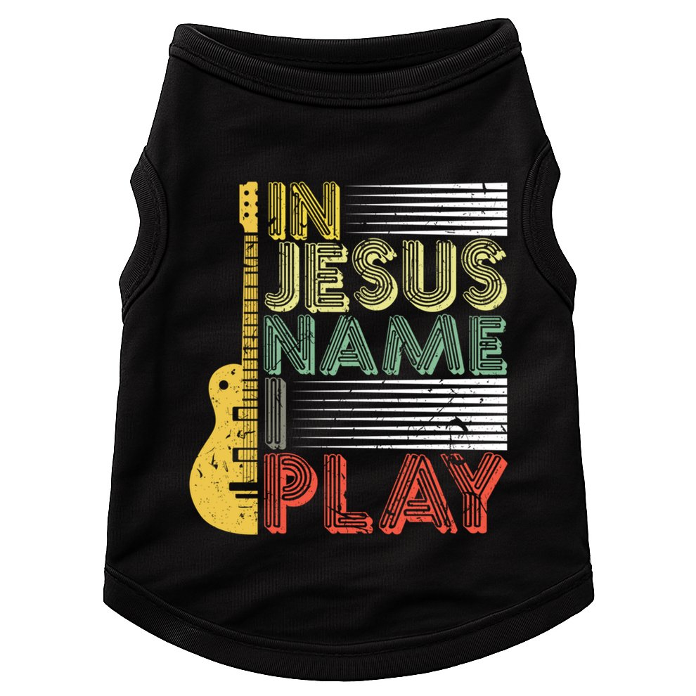 In Jesus Name I Play Guitar Christian Music Lover Gift Doggie Tank