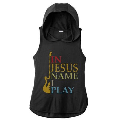 In Jesus Name I Play Guitar Ladies PosiCharge Tri-Blend Wicking Draft Hoodie Tank