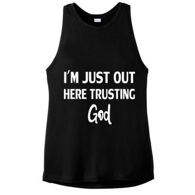 Im Just Out Here Trusting God Ladies PosiCharge Tri-Blend Wicking Tank