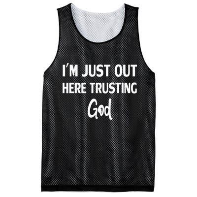 Im Just Out Here Trusting God Mesh Reversible Basketball Jersey Tank
