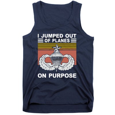 I Jumped Out Of Planes On Purpose Vintage Funny Tank Top