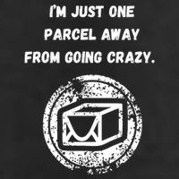 I'm Just One Parcel Away From Going Crazy Cool Comfort Performance Bucket Hat