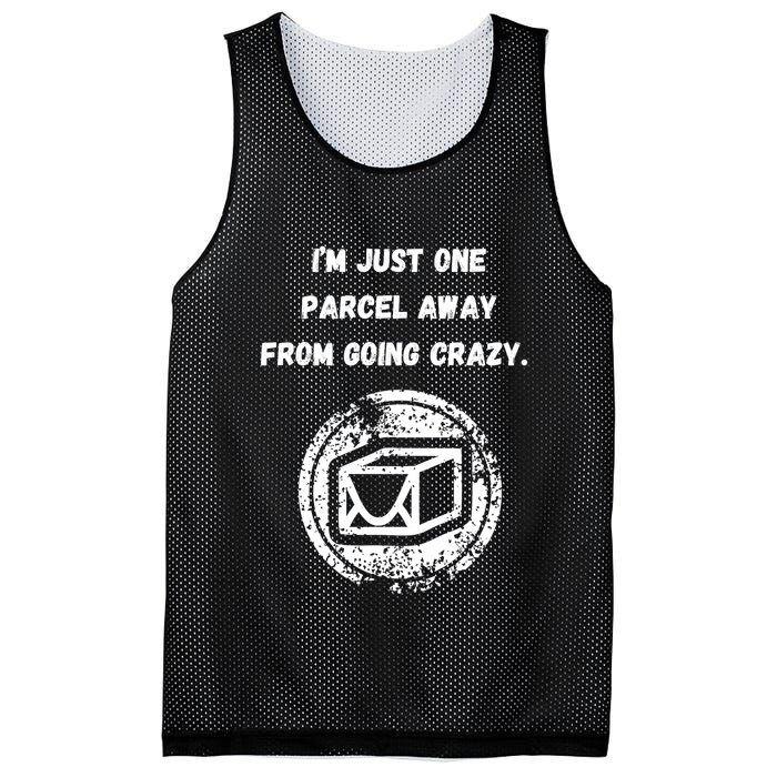 I'm Just One Parcel Away From Going Crazy Mesh Reversible Basketball Jersey Tank