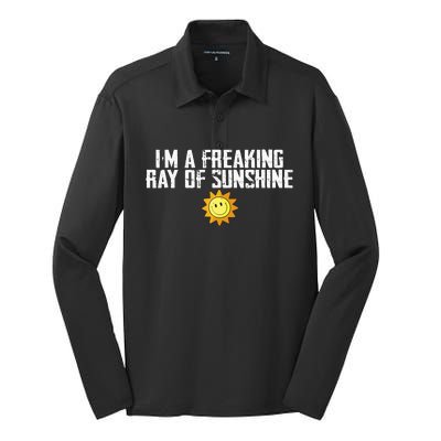 Im Just One Big Freaking Ray Of Sunshine Funny Sarcastic Silk Touch Performance Long Sleeve Polo