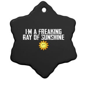 Im Just One Big Freaking Ray Of Sunshine Funny Sarcastic Ceramic Star Ornament