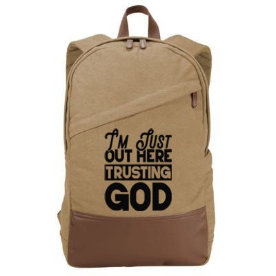 I'm Just Out Here Trusting God Cotton Canvas Backpack