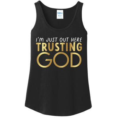 I Just Out Here Trusting God Church Bible Jesus Christians Ladies Essential Tank