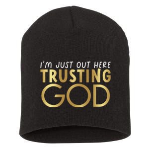 I Just Out Here Trusting God Church Bible Jesus Christians Short Acrylic Beanie