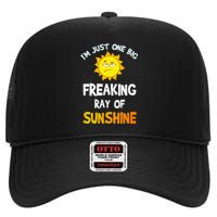 Im Just One Big Freaking Ray Of Sunshine Funny Idea High Crown Mesh Back Trucker Hat