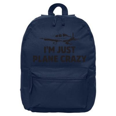 Im Just Plane Crazy Funny Airplane Pilots 16 in Basic Backpack