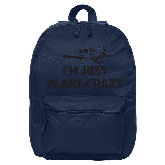 Im Just Plane Crazy Funny Airplane Pilots 16 in Basic Backpack