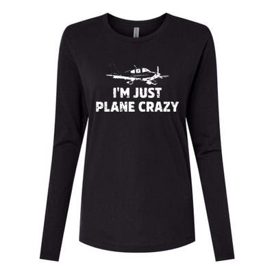 Im Just Plane Crazy Womens Cotton Relaxed Long Sleeve T-Shirt