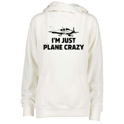 Im Just Plane Crazy Womens Funnel Neck Pullover Hood