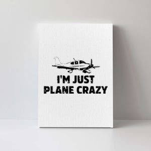 Im Just Plane Crazy Canvas