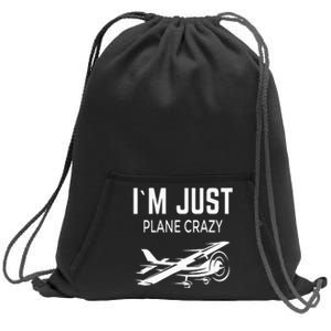 I'm Just Plane Crazy I Airplane I Plane Sweatshirt Cinch Pack Bag