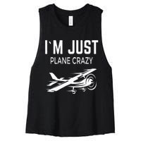 I'm Just Plane Crazy I Airplane I Plane Women's Racerback Cropped Tank