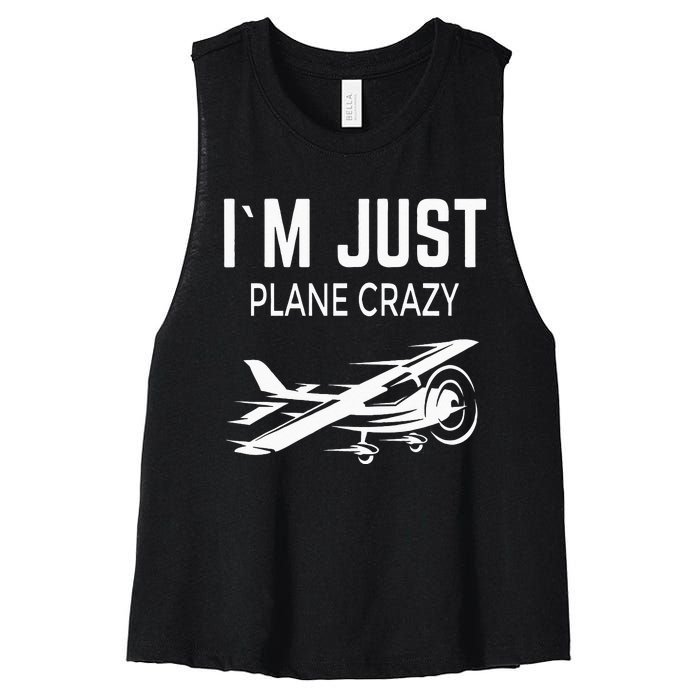 I'm Just Plane Crazy I Airplane I Plane Women's Racerback Cropped Tank