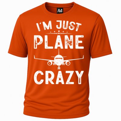 IM Just Plane Crazy Airplanes Lover Aviation Funny Gift Cooling Performance Crew T-Shirt