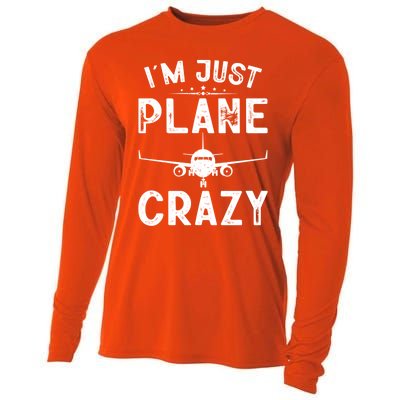 IM Just Plane Crazy Airplanes Lover Aviation Funny Gift Cooling Performance Long Sleeve Crew