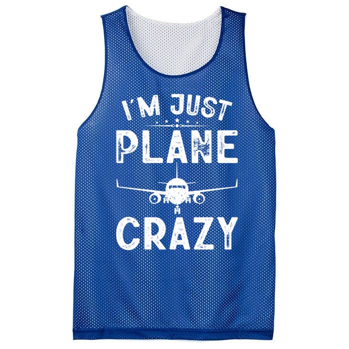 IM Just Plane Crazy Airplanes Lover Aviation Funny Gift Mesh Reversible Basketball Jersey Tank