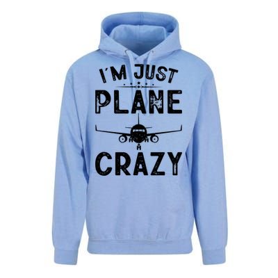 IM Just Plane Crazy Airplanes Lover Aviation Funny Gift Unisex Surf Hoodie