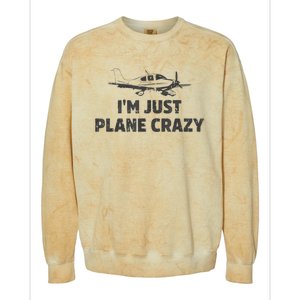 I'm Just Plane Crazy. Funny Airplane Pilots Colorblast Crewneck Sweatshirt