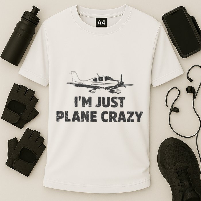 I'm Just Plane Crazy. Funny Airplane Pilots Cooling Performance Crew T-Shirt