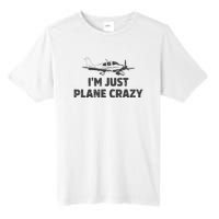 I'm Just Plane Crazy. Funny Airplane Pilots Tall Fusion ChromaSoft Performance T-Shirt