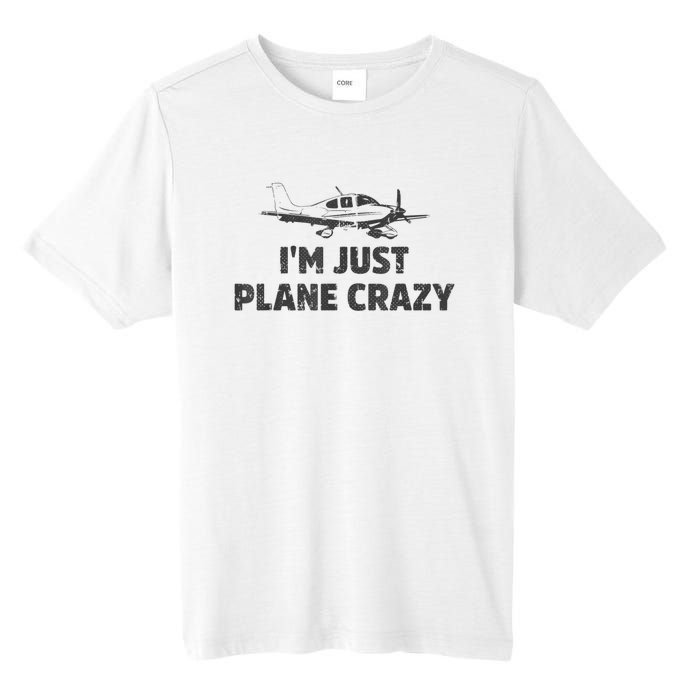 I'm Just Plane Crazy. Funny Airplane Pilots Tall Fusion ChromaSoft Performance T-Shirt