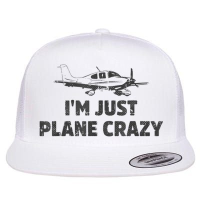 I'm Just Plane Crazy. Funny Airplane Pilots Flatbill Hat