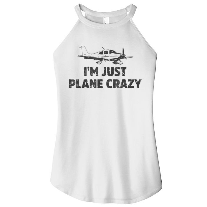 I'm Just Plane Crazy. Funny Airplane Pilots Women's Perfect Tri Rocker Tank