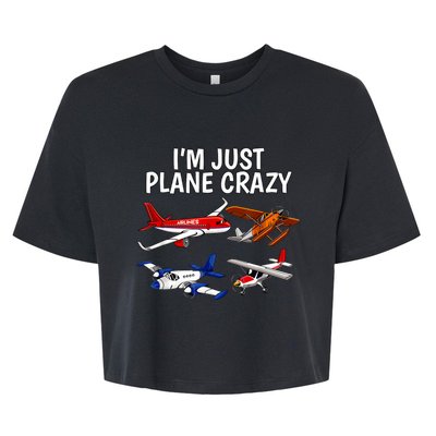 I'm Just Plane Crazy Aviation Gifts For Aircraft Pilots Bella+Canvas Jersey Crop Tee