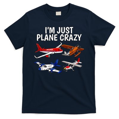 I'm Just Plane Crazy Aviation Gifts For Aircraft Pilots T-Shirt